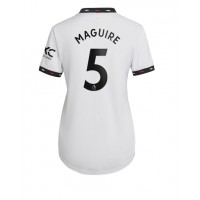 Manchester United Harry Maguire #5 Fußballbekleidung Auswärtstrikot Damen 2022-23 Kurzarm